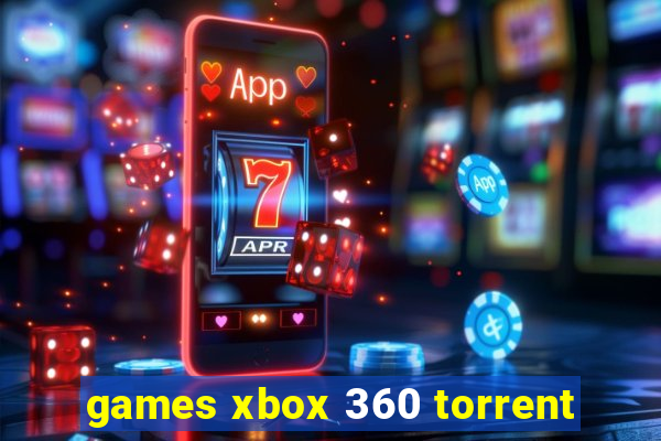 games xbox 360 torrent